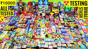 DIWALI FIRECRACKERS STASH 2020 WITH TESTING 😍 | WORTH ₹10000 | DIWALI KE PATAKHE | TESTING CRACKERS