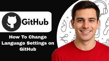 How To Change Language Settings on GitHub (Easy Step-By-Step Guide)