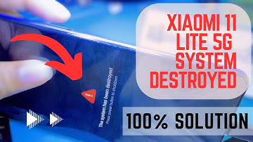 Xiaomi 11 Lite 5G NE System Destroyed after write ENG Firmware | 100% Solution