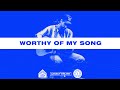 Worthy Of My Song Prayer Room Legacy Nashville mp3