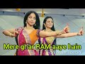 MERE GHAR RAM AAYE HAIN/ Ram navmi dance/ jubin nautiyal/ DIWALJ dance/ dance on Ram bhajan