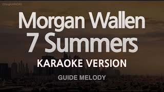 Morgan Wallen-7 Summers (Melody) (Karaoke Version)