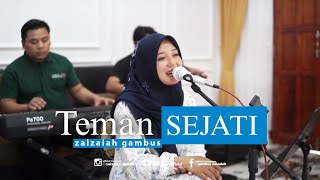 Teman Sejati | Zalzalah gambus