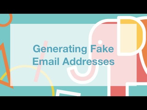 Generating Fake Email Addresses