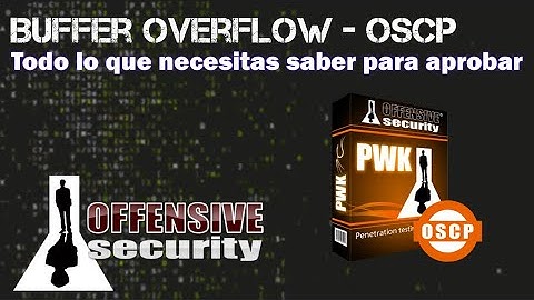 ¿Cómo explotar el Buffer Overflow del OSCP con éxito?