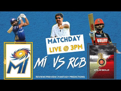 MATCHDAY LIVE WITH CHEEKA|MI VS RCB|REVIEW, PREVIEW & FANTASY PREDICTIONS|IPL2020 MATCH10