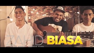Zahid feat Viral - Biasa