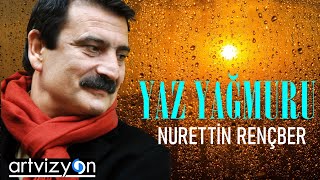 Nurettin Rençber - Yaz Yağmuru  Resimi