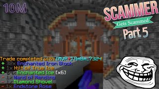 Scammer Gets Scammed Part 5 | Hypixel Skyblock