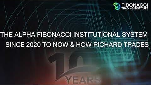 The Alpha Fibonacci Institutional System since 2020 to Now & How Richard Trades | Fibonacci Trading
