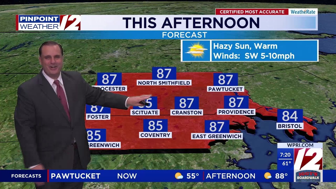 WPRI 12 Weather Forecast for 8/4/25: Warmer with hazy sunshine today ...