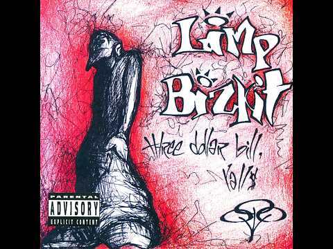 Limp Bizkit - Three Dollar Bill, Y'all - YouTube