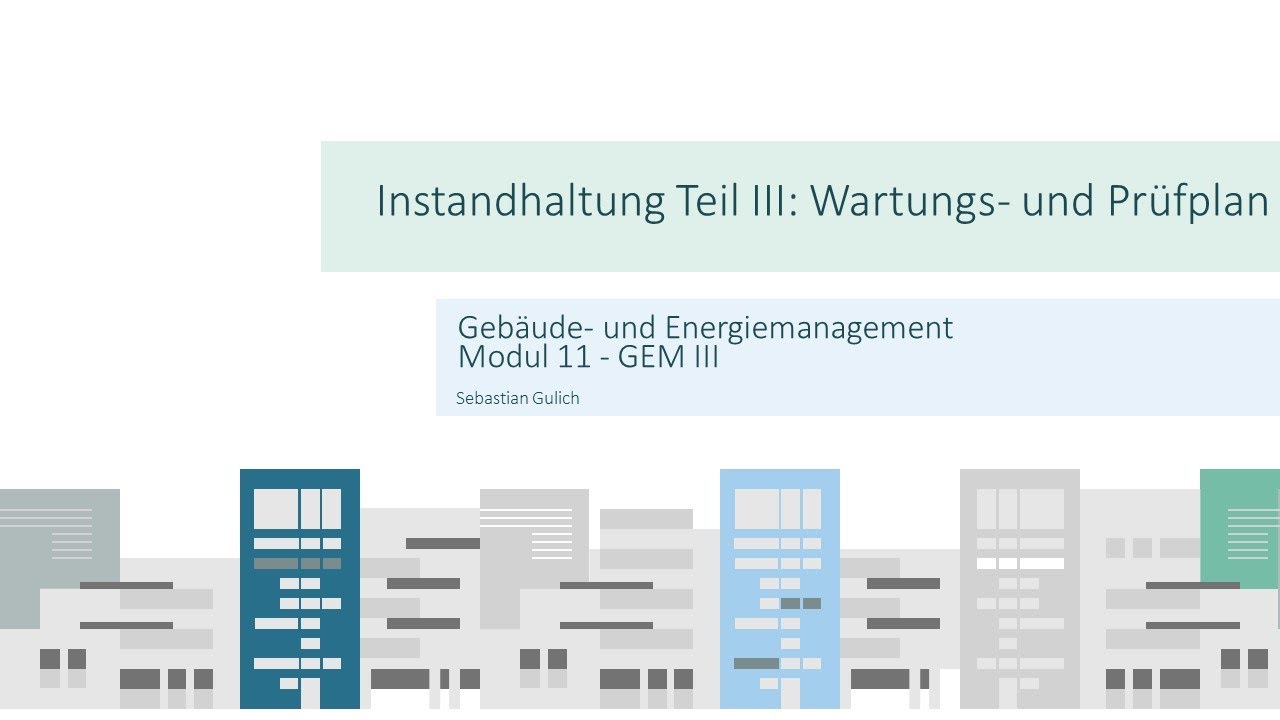 GEM3 SSM25 Instandhaltung Teil 3 – Wartungs- und Prüfpl… — Transcript