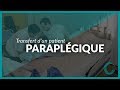 Transfert d'un patient paraplégique