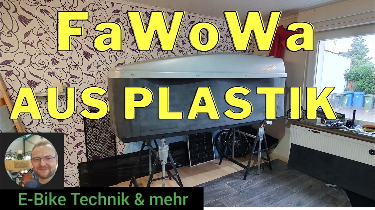 Fahrrad Wohnwagen Aus Plastik Der Anfang FaWoWa Aus Plastik Teil 1