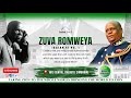 ZUVA ROMWEYA - SATURDAY 19 MAY 2024  @ HAKIRENI CHEGUTU 1913 [2nd session]