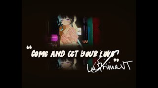 Come and get your love | #LaPrimaVT #MusicClip #ComeAndGetYourLove #VtuberLatina