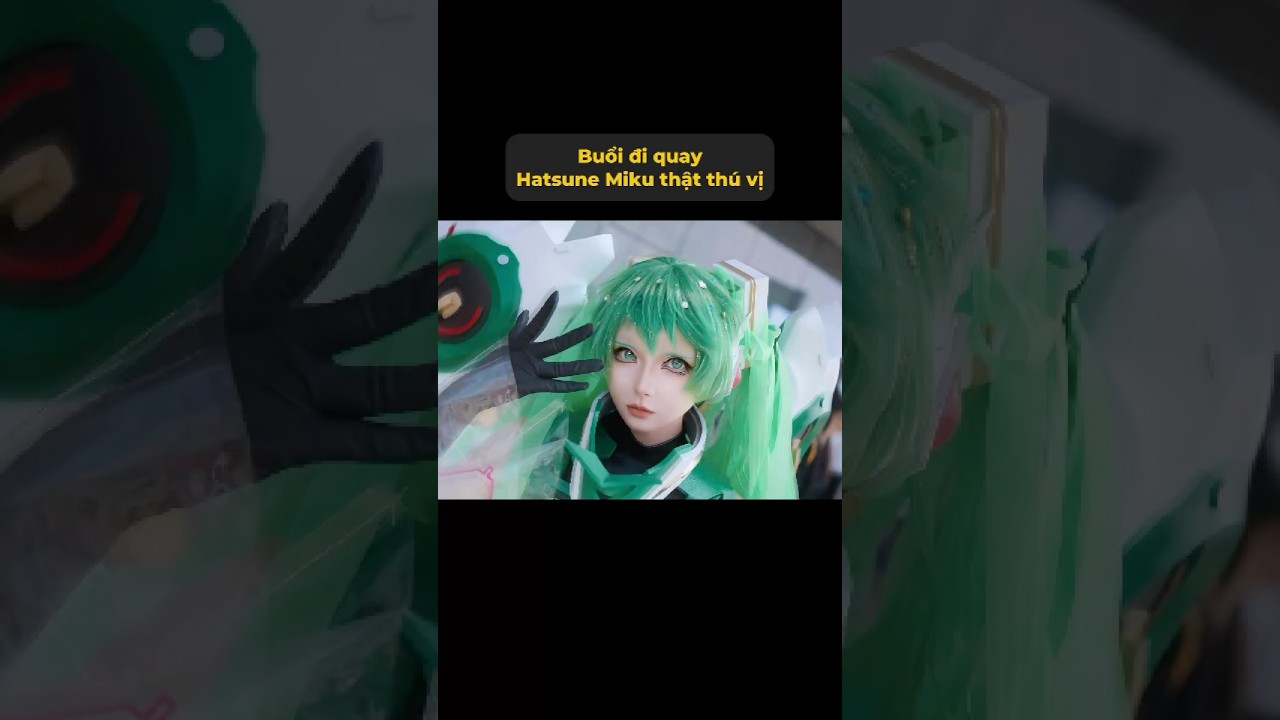 Giấc mơ từ năm 2010 chính là Hatsune Miku đó #meowcosplay #shorts