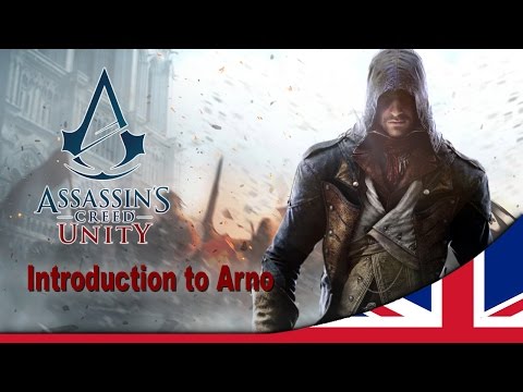 Assassin's Creed Unity: Introduction to Arno [UK]