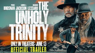 THE UNHOLY TRINITY - Official Trailer #1 (2025)