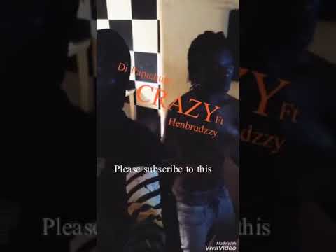 Dj Papichulo X  Henbrudzzy Crazy