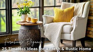 Modern Meets Farmhouse | Timeless Rustic Elegance for Spring Decor Ideas