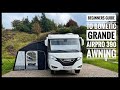 Beginners guide to Dometic Grande AirPro 390 Awning