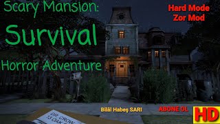 Scary Mansion - Korkunç Konak | Zor Mod - Hard Mode _ [FINAL] screenshot 4