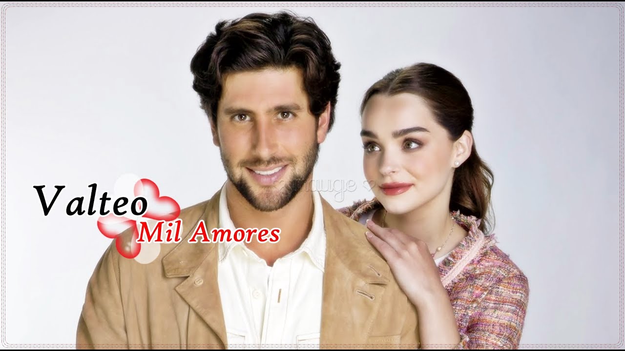 Mi Secreto||Valeria & Mateo –  Mil Amores||Valteo