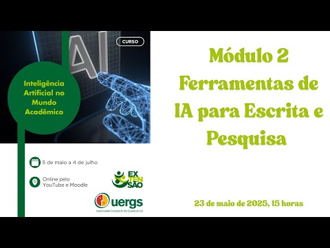 Módulo 2: Ferramentas de IA para Escrita e Pesquisa