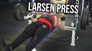 Larsen Press = More Gains!