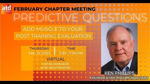 Add Muscle to Your Post Training Evaluation by Using Predictive Questions; with Ken Phillips.