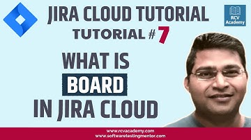 JIRA Cloud Tutorial #7 - What is Board in Jira Cloud
