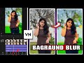 Video Ka Background Blur Kaise Kare? | VN App Blur Effect Video Editing | New Update 2026