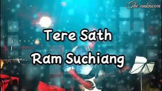 Tere sath/by Ram Suchiang(Hindi song)pleas share like and subcribe..