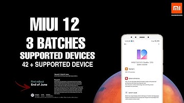 Miui 12 stable update supported devices list | Miui 12 official release date in India