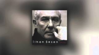 İlhan Şeşen - Dön Bana