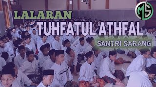 LALARAN NADHOM TUHFATUL ATHFAL SANTRI SARANG REMBANG