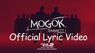 Emmett I - Mogok [Official Lyric Video] chords