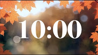 Celebrity 10 Minute Fall Timer - Autumn Leaves | Happy Peaceful Piano Music | Study, Work, & Classroom Focus Net Worth