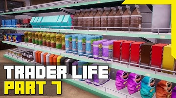 Trader Life Simulator Gameplay Walkthrough Part 7 (No Commentary)