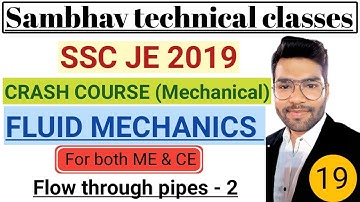 SSC JE 2019 CRASH COURSE by SAMBHAV SIR | FLUID MECHANICS | FLOW THROUGH PIPES - 2 | CLASS 19