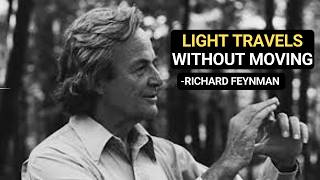 How Light Travels Without Moving: The Feynman Reality Check Net Worth