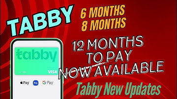12 Months To Pay!! Available Now in Tabby | Tabby New Updates