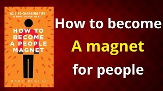 Mastering Social Skills: The Hidden Power of Charisma | Audiobook Summary 