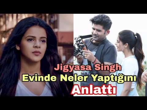 Jigyasa Singh Evinde Neler Yaptığını Anlattı