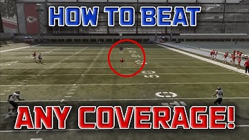 How to Beat ANY Coverage in Madden 19