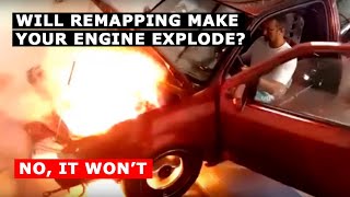 Will Remapping Make your Engine Explode? No it Won't