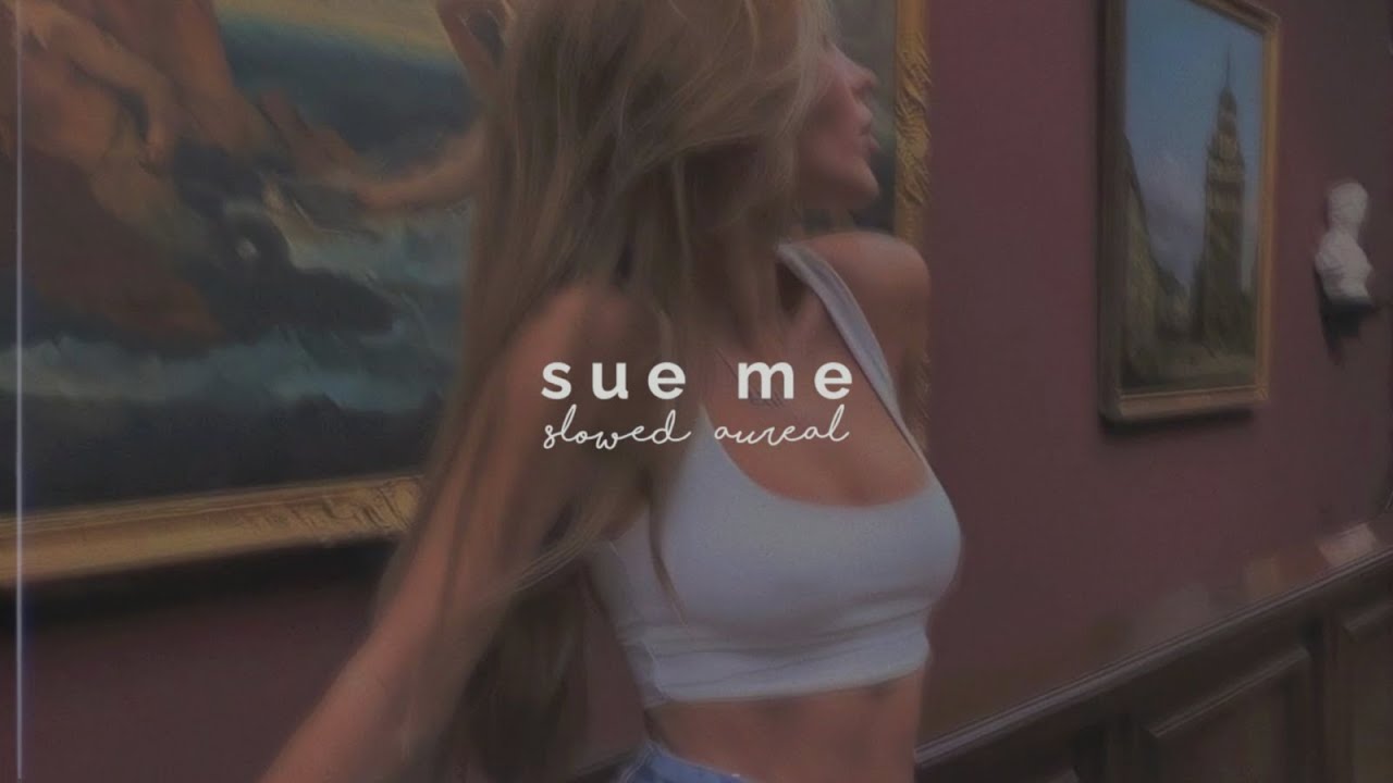 sabrina carpenter - sue me (slowed + reverb)