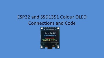 Tech Note 052 - ESP32 how to use SSD1351 1.5" Colour OLED